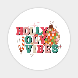 Holly Jolly Vibes Disco Magnet